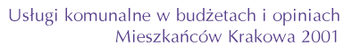 Usugi komunalne w opiniach Mieszkacw Krakowa